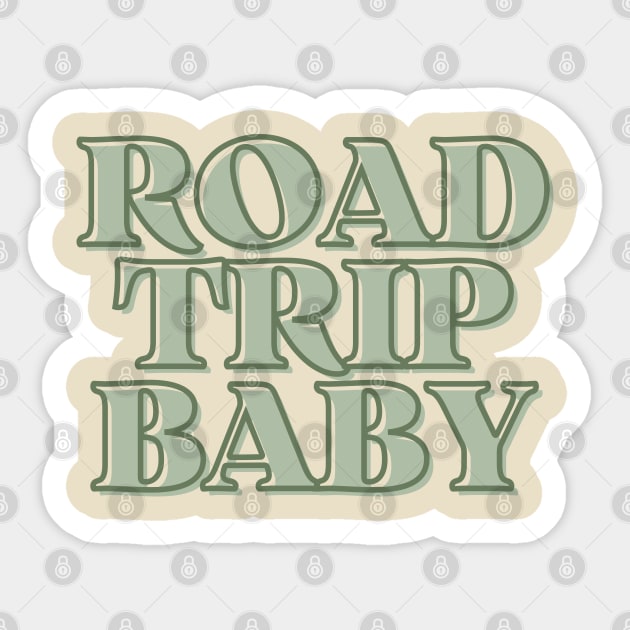 ROAD TRIP BABY Sticker by kennaplate